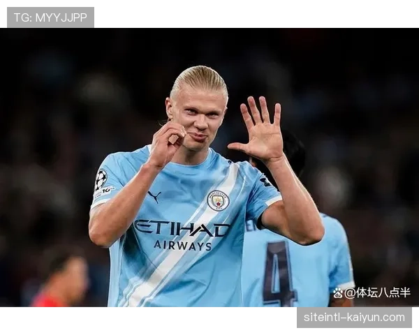 哈兰德欧冠进球荒延续 背身拿球成功率下降需调整